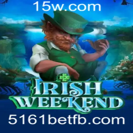 Explorando o Fascinante Jogo IrishWeekend e a Chave para Ganhar com 5161bet